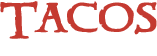 Tacos